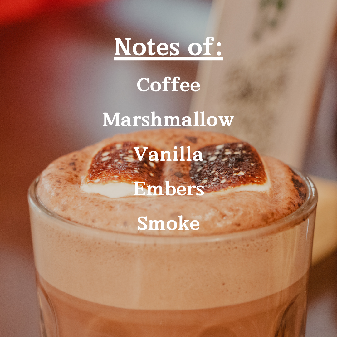 Marshmallow latte with notes of coffee, marshmallow, vanilla, embers, and smoke.